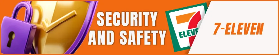 Security and Safety of 7-Eleven