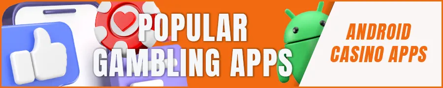 Popular Gambling Apps