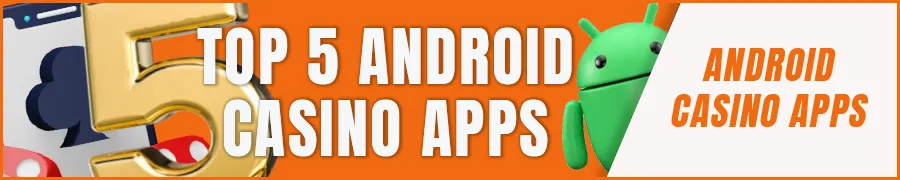 Top 5 Android Casino Apps in the Philippines
