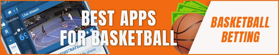 Best Apps for Basketball Online Betting