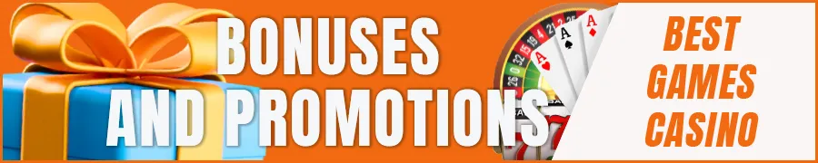 Bonuses and Promotions