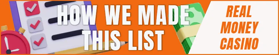 How We Made This List of Real Money Casonos