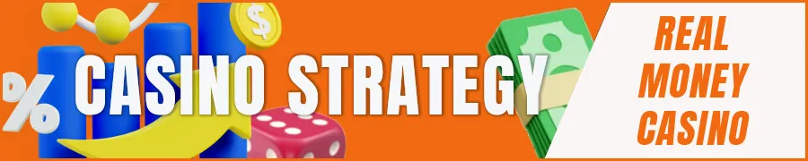 Casino Strategy: How to Play Online in Real Money Casino