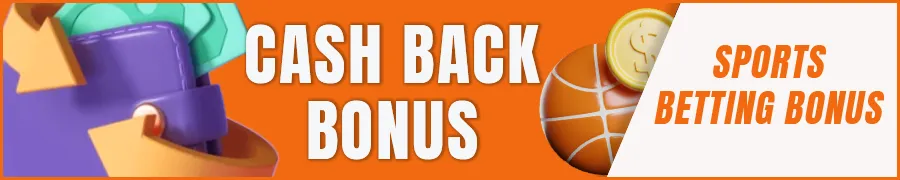 Cash Back Bonus