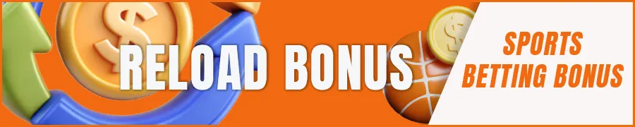 Reload Bonus Codes