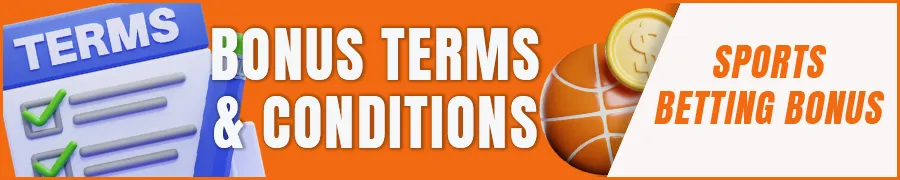 Bonus Terms & Conditions
