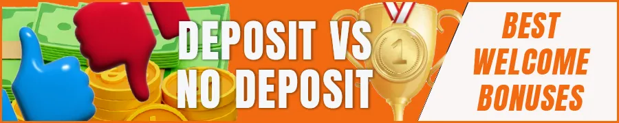 Deposit Match Bonuses vs No Deposit Bonuses