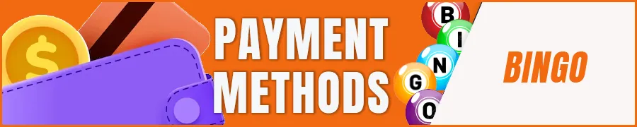 Payment Methods for Online Bingo
