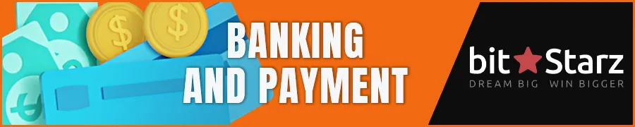 BitStarz Banking and Payment Processing