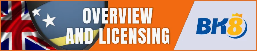 BK8 Casino Overview and Licensing