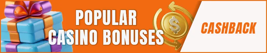 Popular Casino Bonuses