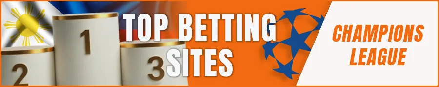Top Betting Sites for Champions League in the Philippines