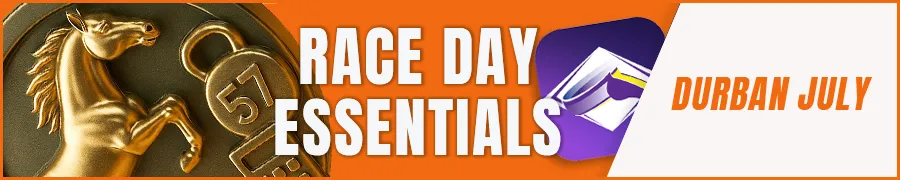 Durban July 2025: Race Day Essentials for Bettors