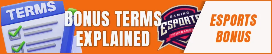 Bonus terms explained