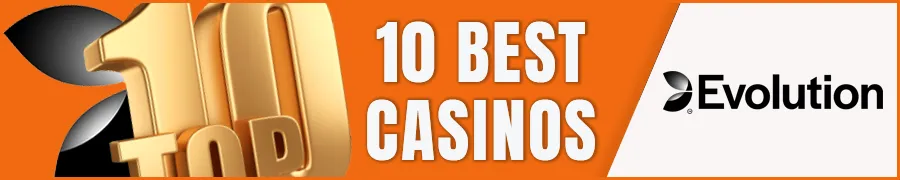 10 Best Evolution Gaming Casinos