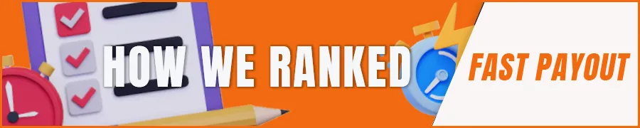 How We Ranked These Fast Payout Betting Sites