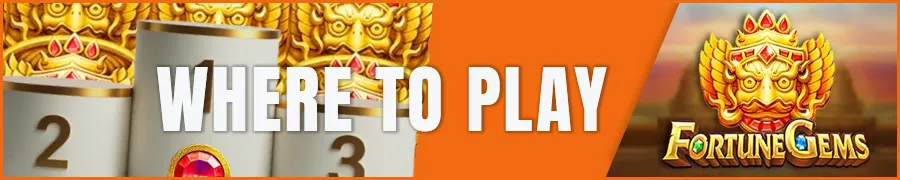 Where to Play Fortune Gems in the Philippines