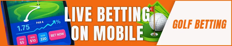 Golf Live betting on mobile