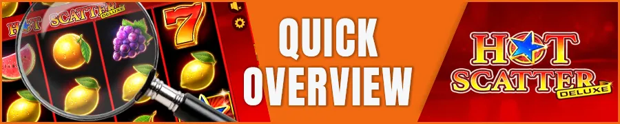 Quick Overview of Hot Scatter Deluxe