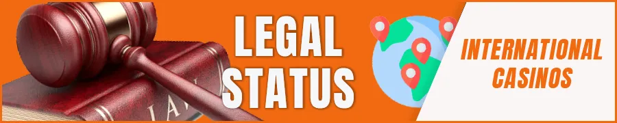 Legal Status of International Online Casinos