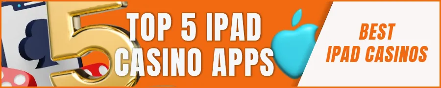 Top 5 iPad Casino Apps