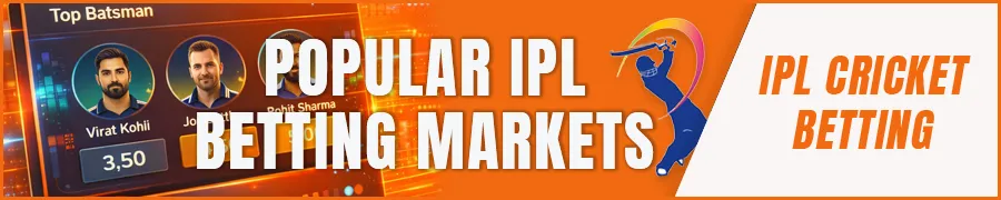 Popular IPL Betting Markets Explained
