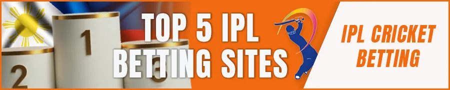 Top 5 IPL Betting Sites for Filipino Bettors