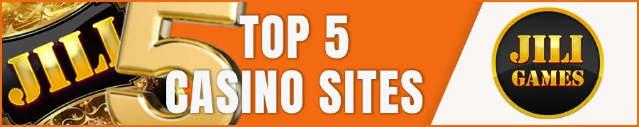 Top 5 Jili Games Casino Sites