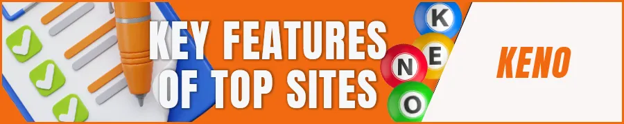 Key Features of Top Online Keno