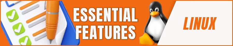 Essential Features of Linux