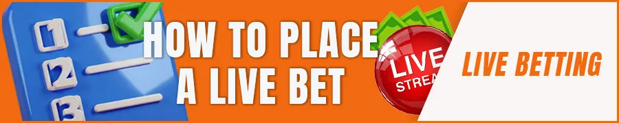 How to Place a Live Bet Online