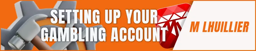 Setting Up Your Gambling Account