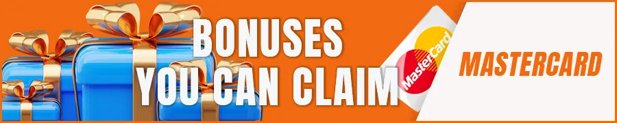 Bonuses You Can Claim with Mastercard