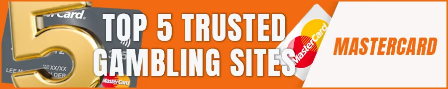 Top 5 Trusted Mastercard Gambling Sites