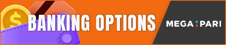 Megapari Banking Options