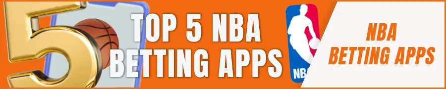 Top 5 NBA Betting Apps in the Philippines