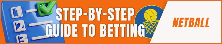 Step-by-Step Guide to Betting on Netball Online