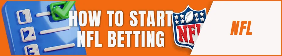 Step-by-Step: How to Start NFL Betting Online