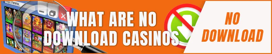 What Are No Download Online Casinos