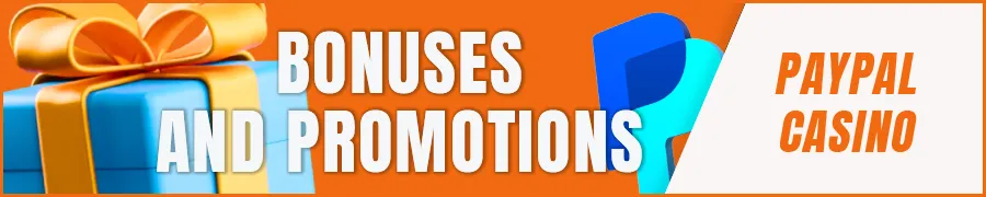 PayPal Casino Bonuses and Promotions