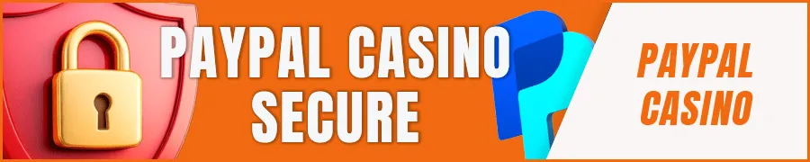 What Makes a PayPal Casino Secure?