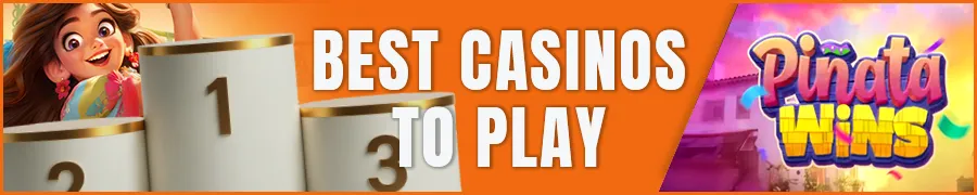 Best Casinos to Play Pinata Wins Online in Philippines