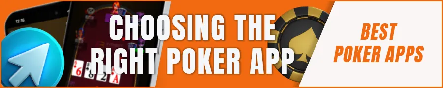 Choosing the Right Poker App Based on Your Needs