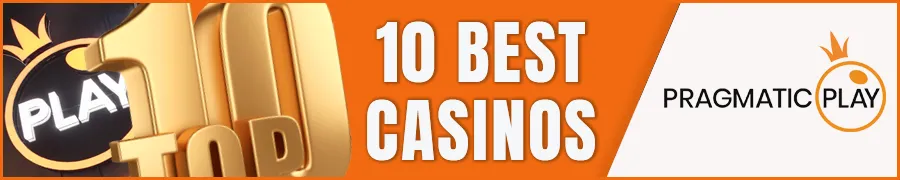 Top 10 Best Pragmatic Play Casinos