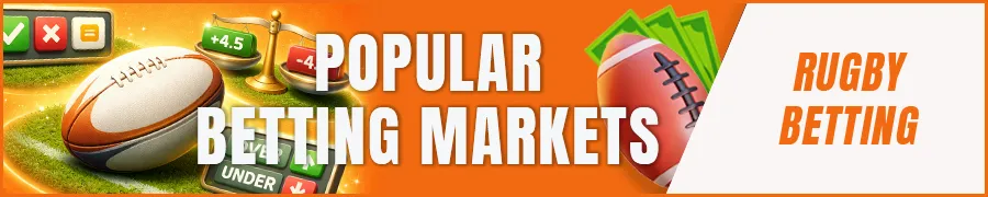 Popular Rugby Betting Markets Explained