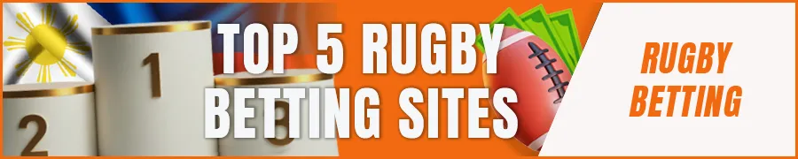 Top 5 Rugby Betting Sites in the Philippines