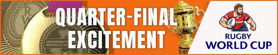 Rugby World Cup Quarter-Final Excitement