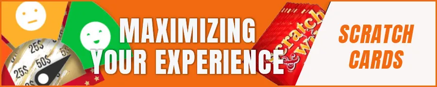 Maximizing Your Scratch Card Experience