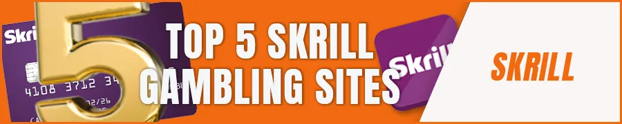 Top 5 Skrill Gambling Sites for Filipino Players 
