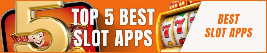 Top 5 best slot apps in the Philippines